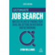 Ultimate Job Search: Master the Art of Finding Your Ideal Job, Getting an Interview and Networking