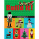 Build It! Christmas: Make Supercool Models with Your Favorite LEGO® Parts