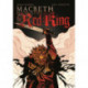 Macbeth: The Red King