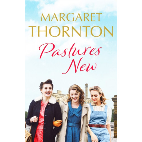 Pastures New: An enthralling 1960s family saga of marriage and motherhood