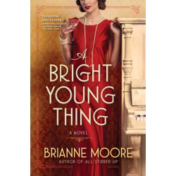A Bright Young Thing: A Novel