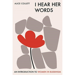 I Hear Her Words: An Introduction to Women in Buddhism
