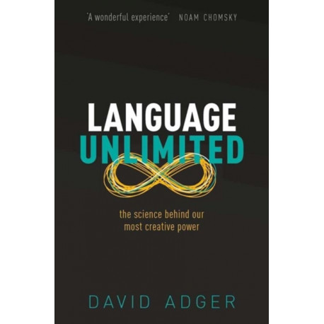 Language Unlimited: The Science Behind Our Most Creative Power
