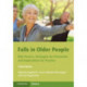 Falls in Older People: Risk Factors, Strategies for Prevention and Implications for Practice
