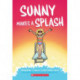 Sunny Makes a Splash: A Graphic Novel (Sunny -4)