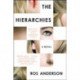 The Hierarchies: A Novel