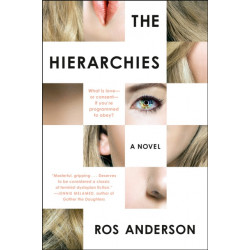 The Hierarchies: A Novel