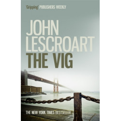 The Vig (Dismas Hardy series, book 2): A gripping crime thriller full of twists