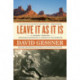 Leave It As It Is: A Journey Through Theodore Roosevelt's American Wilderness