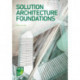 Solution Architecture Foundations