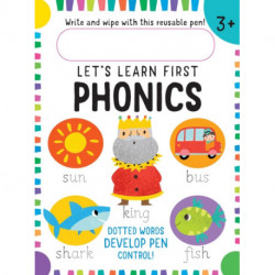 Let's Learn: First Phonics: (Early Reading Skills, Letter Writing Workbook, Pen Control, Write and Wipe)