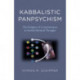 Kabbalistic Panpsychism: The Enigma of Consciousness in Jewish Mystical Thought