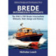 Brede Intermediate Lifeboats: The RNLI’s 33ft Brede intermediate lifeboats, their design and history