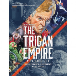 The Rise and Fall of the Trigan Empire, Volume III