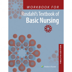 Workbook for Rosdahl's Textbook of Basic Nursing