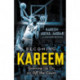 Becoming Kareem: Growing Up On and Off the Court