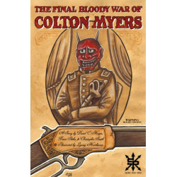 The Final Bloody War of Colton Myers