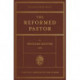 The Reformed Pastor: Updated and Abridged