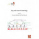 Big Data and Archaeology: Proceedings of the XVIII UISPP World Congress (4-9 June 2018, Paris, France) Volume 15, Session III-1