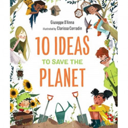 10 Ideas to Save the Planet