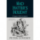 Mad Hatter's Holiday