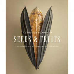 The Hidden Beauty of Seeds & Fruits: The Botanical Photography of Levon Biss