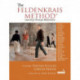 The Feldenkrais Method: Learning Through Movement
