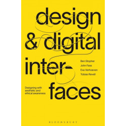 Design and Digital Interfaces: Designing with Aesthetic and Ethical Awareness