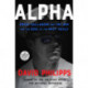 Alpha: Eddie Gallagher and the War for the Soul of the Navy SEALs
