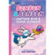 Captain Bun & Super Bonbon: A Graphix Chapters Book (Bunbun & Bonbon -3)