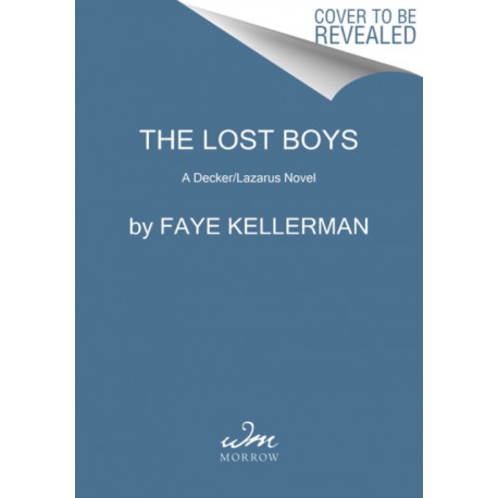 The Lost Boys: A Decker/Lazarus Novel