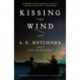 Kissing the Wind