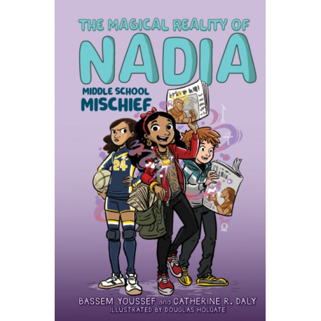 Middle School Mischief (The Magical Reality of Nadia -2)