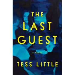 The Last Guest: A Novel