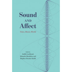 Sound and Affect: Voice, Music, World