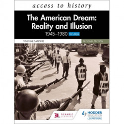 Access to History: The American Dream: Reality and Illusion, 1945–1980 for AQA, Second Edition