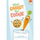When Carrot Met Cookie