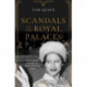 Scandals of the Royal Palaces: An Intimate Memoir of Royals Behaving Badly