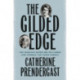 The Gilded Edge: Two Audacious Women and the Cyanide Love Triangle That Shook America