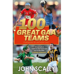 100 Great GAA Teams