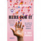 Here for It: A Read with Jenna Pick: Or, How to Save Your Soul in America- Essays