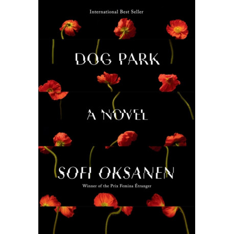 Dog Park: A novel