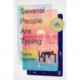 Several People Are Typing: A GMA Book Club Pick: A Novel
