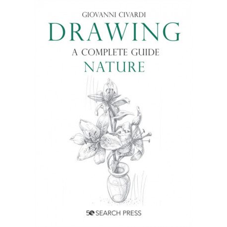 Drawing - A Complete Guide: Nature