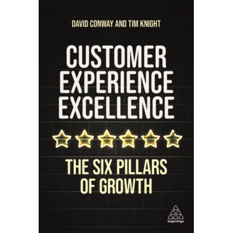 Customer Experience Excellence: The Six Pillars of Growth