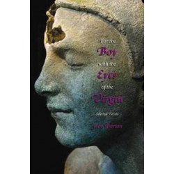 For the Boy with the Eyes of the Virgin: Selected Poems
