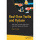 Real-Time Twilio and Flybase: Build Real-Time Web Apps Using Twilio and Flybase with Node.js