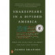 Shakespeare in a Divided America: What His Plays Tell Us About Our Past and Future