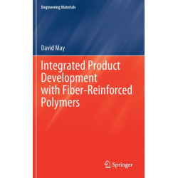 Integrated Product Development with Fiber-Reinforced Polymers