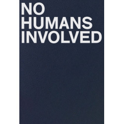 No Humans Involved